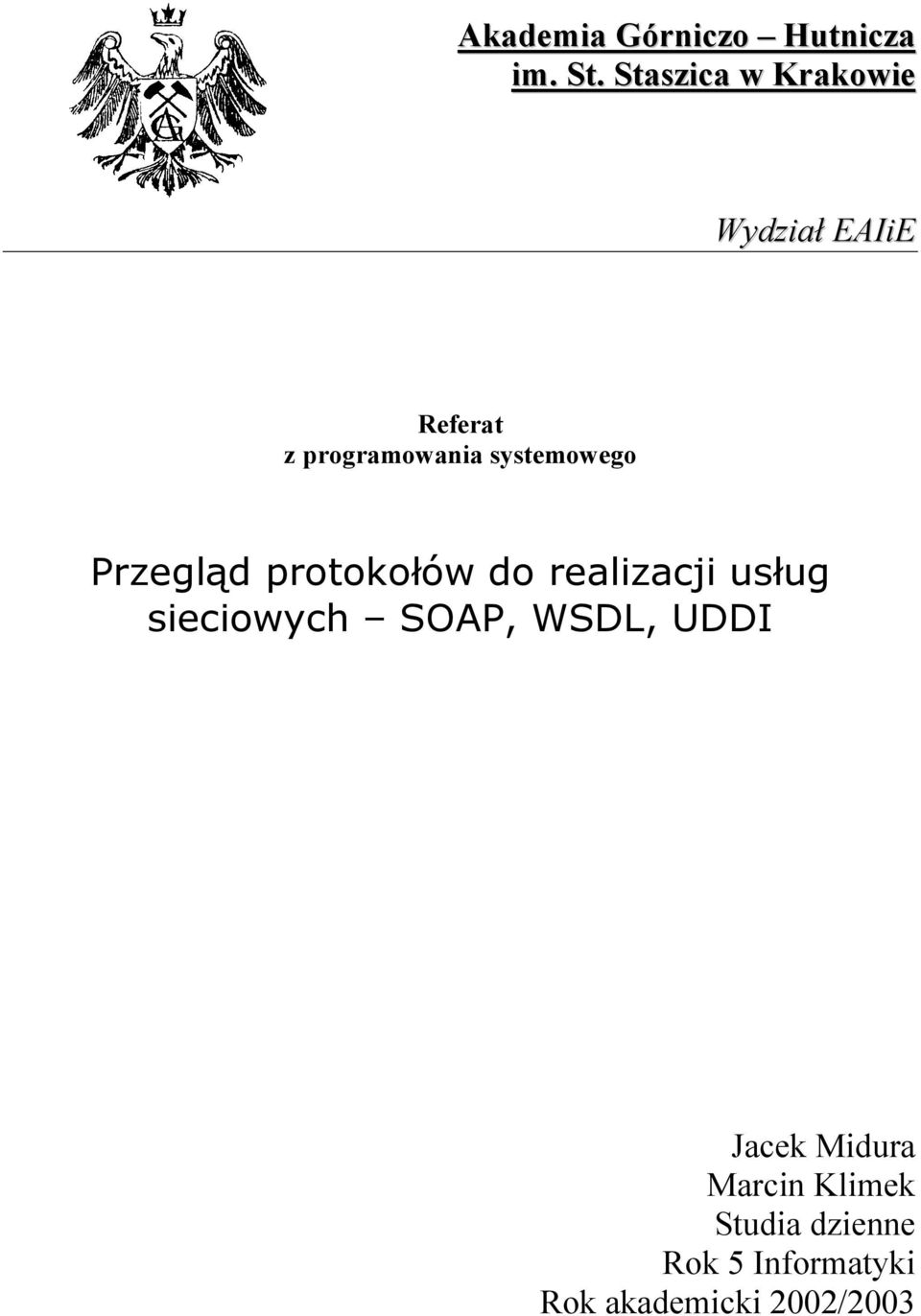 systemowego Przegląd protokołów do realizacji usług sieciowych