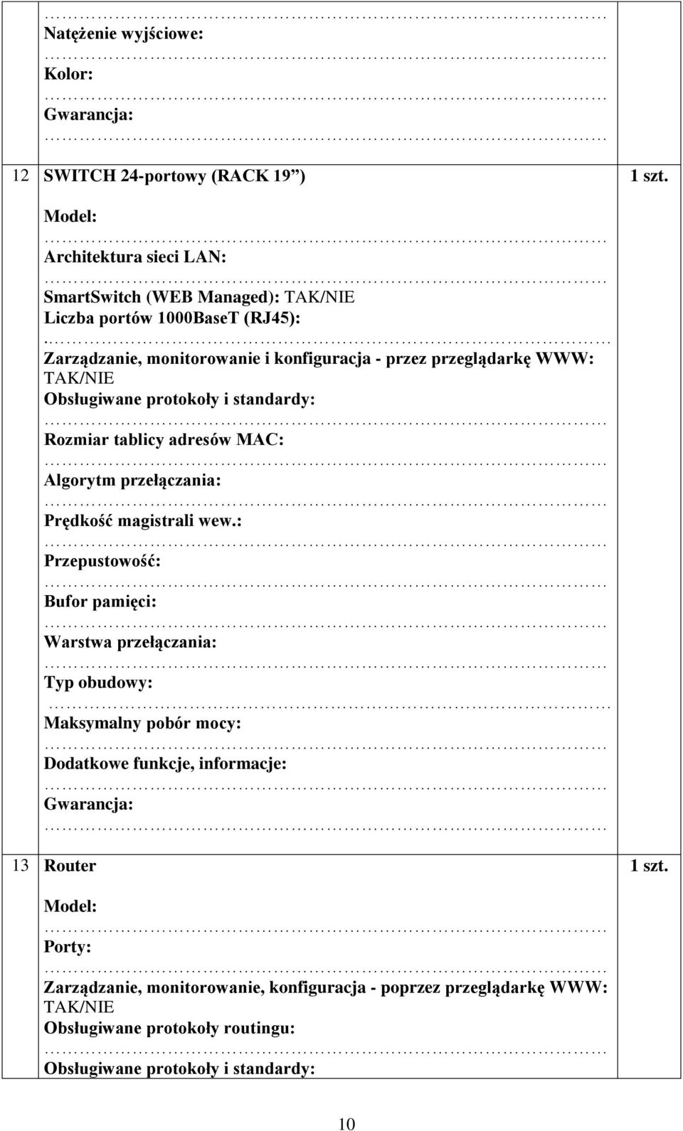 przełączania: Prędkość magistrali wew.