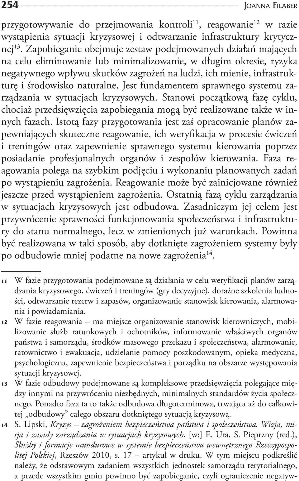 i środowisko naturalne. Jest fundamentem sprawnego systemu zarządzania w sytuacjach kryzysowych.