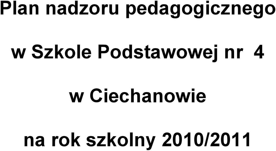 Szkole Podstawowej nr