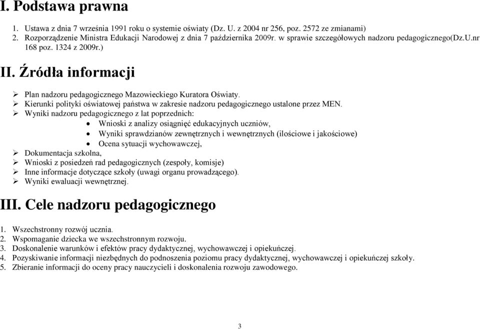 Kierunki polityki oświatowej państwa w zakresie nadzoru pedagogicznego ustalone przez MEN.