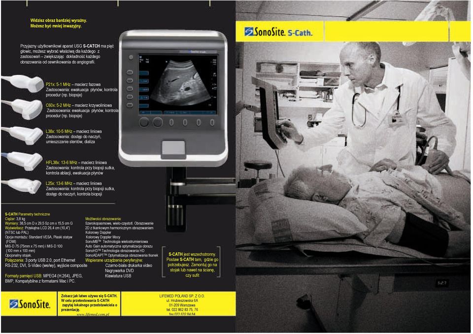 P21x: 5-1 MHz macierz fazowa Zastosowania: ewakuacja płynów, kontrola procedur (np. biopsje) Zastosowania: ewakuacja płynów, kontrola procedur (np.