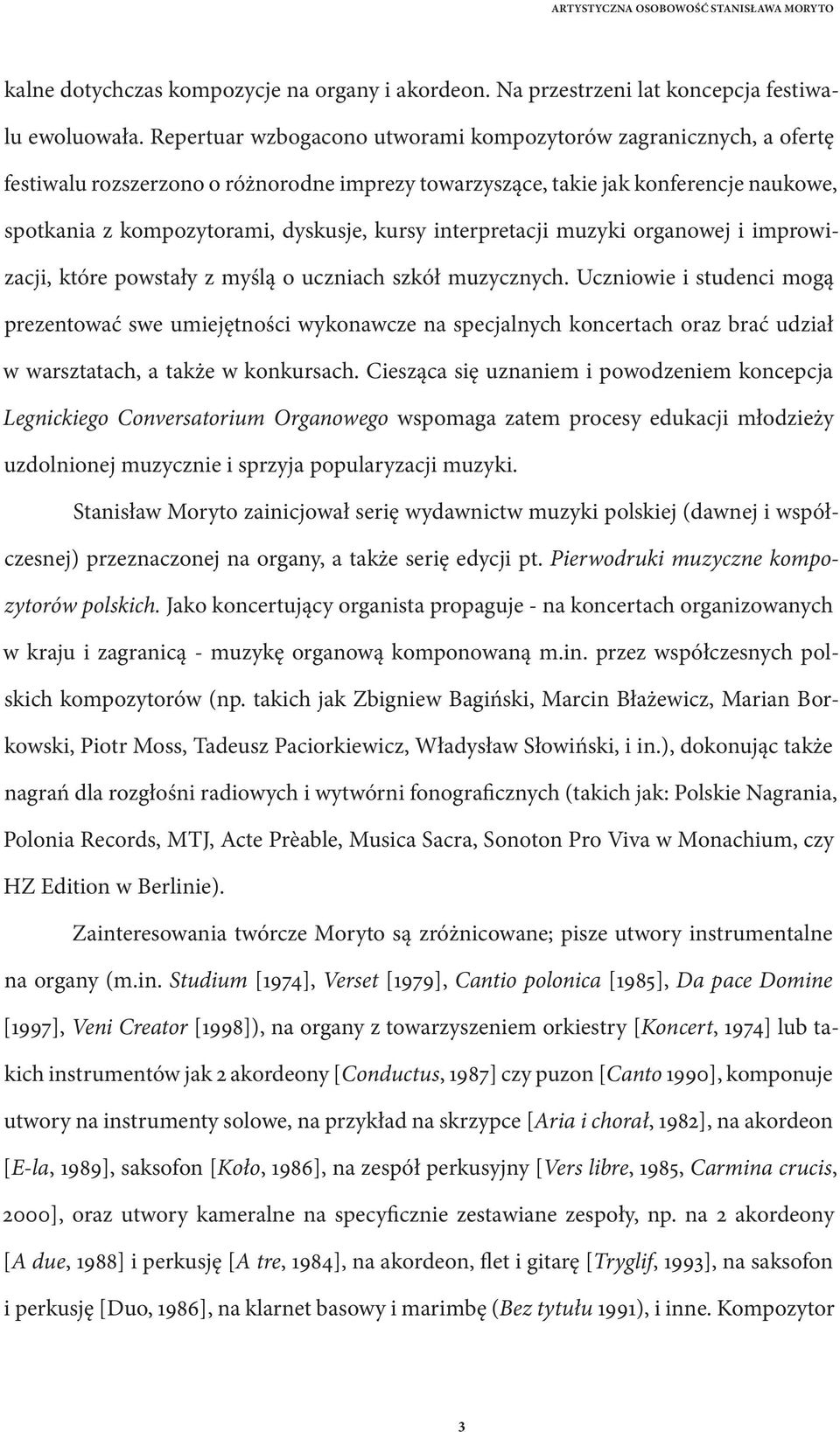 interpretacji muzyki organowej i improwizacji, które powstały z myślą o uczniach szkół muzycznych.