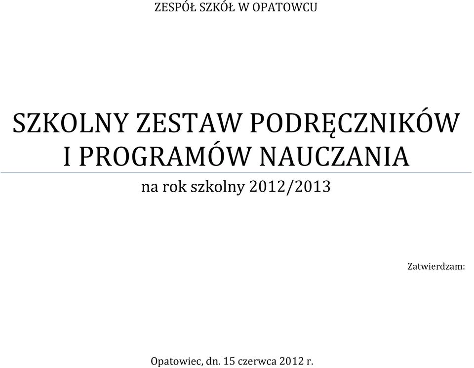 NAUCZANA na rok szkolny 2012/2013