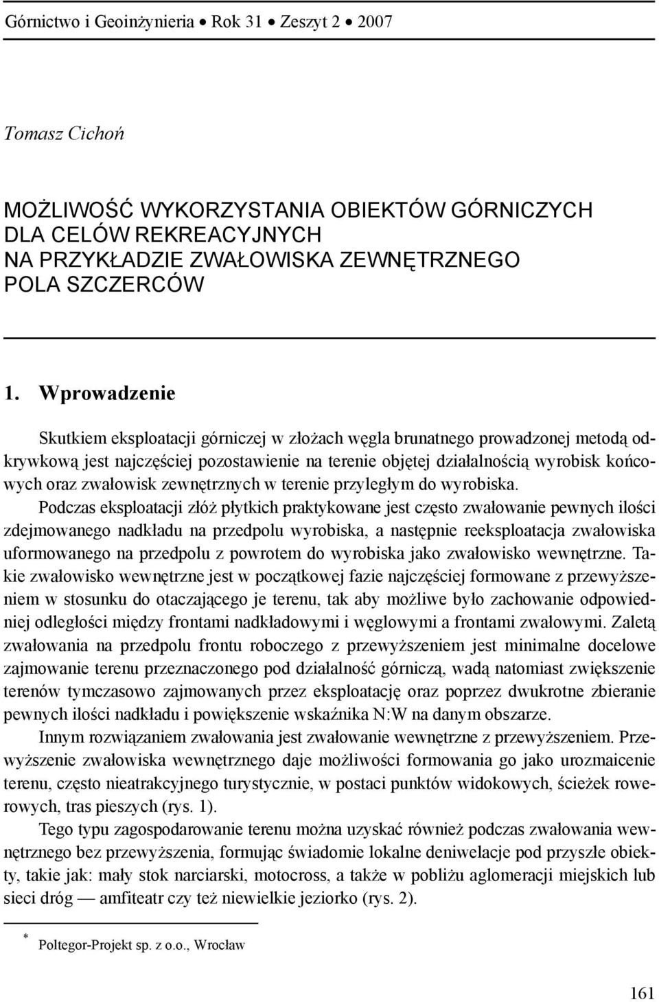 zewnętrznych w terenie przyległym do wyrobiska.