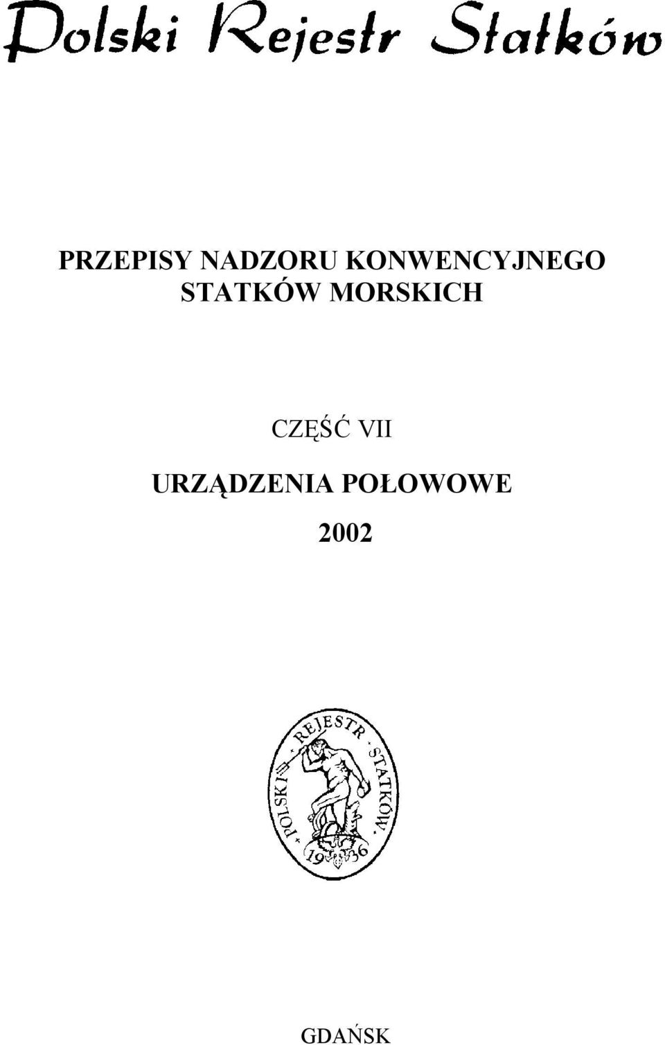 MORSKICH CZĘŚĆ VII