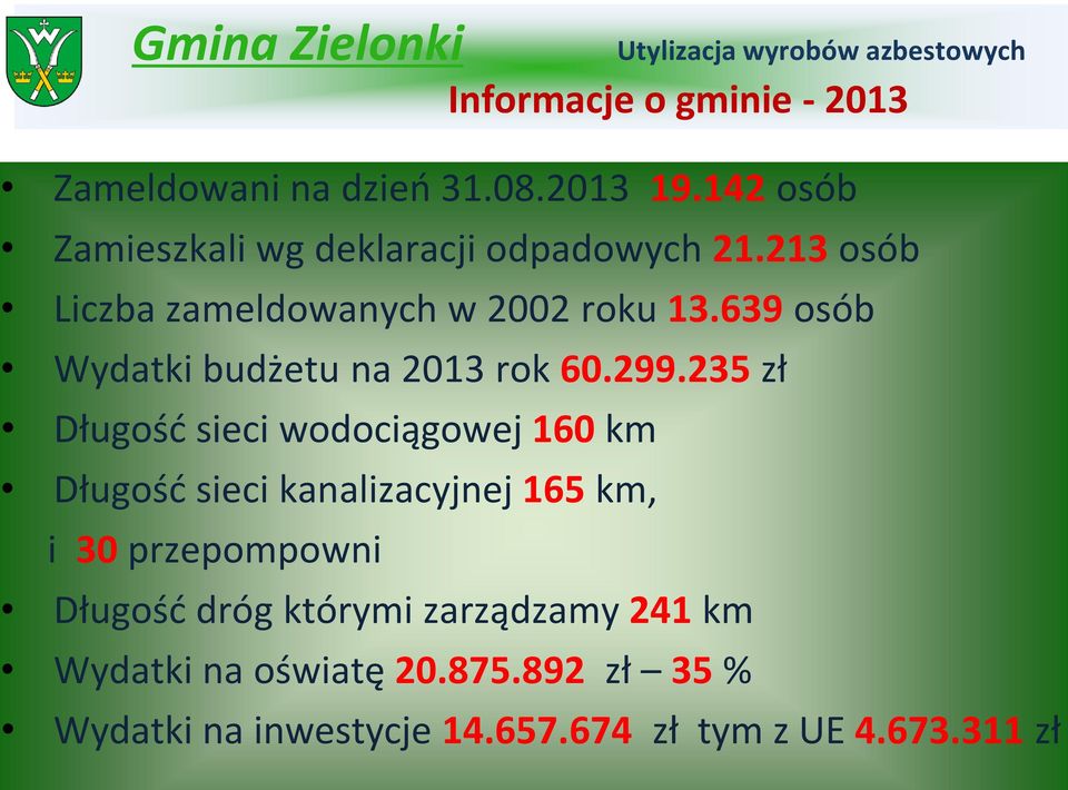 639 osób Wydatki budżetu na 2013 rok 60.299.