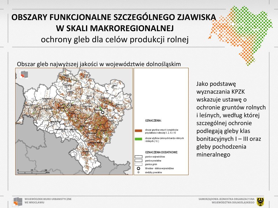 wyznaczania KPZK wskazuje ustawę o ochronie gruntów rolnych i leśnych, według której
