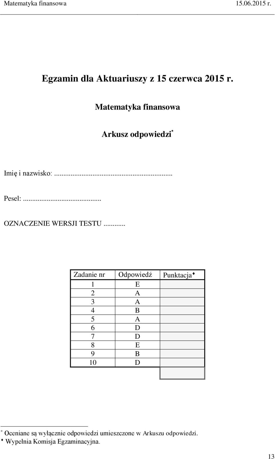 .. OZNACZENIE WERSJI TESTU.