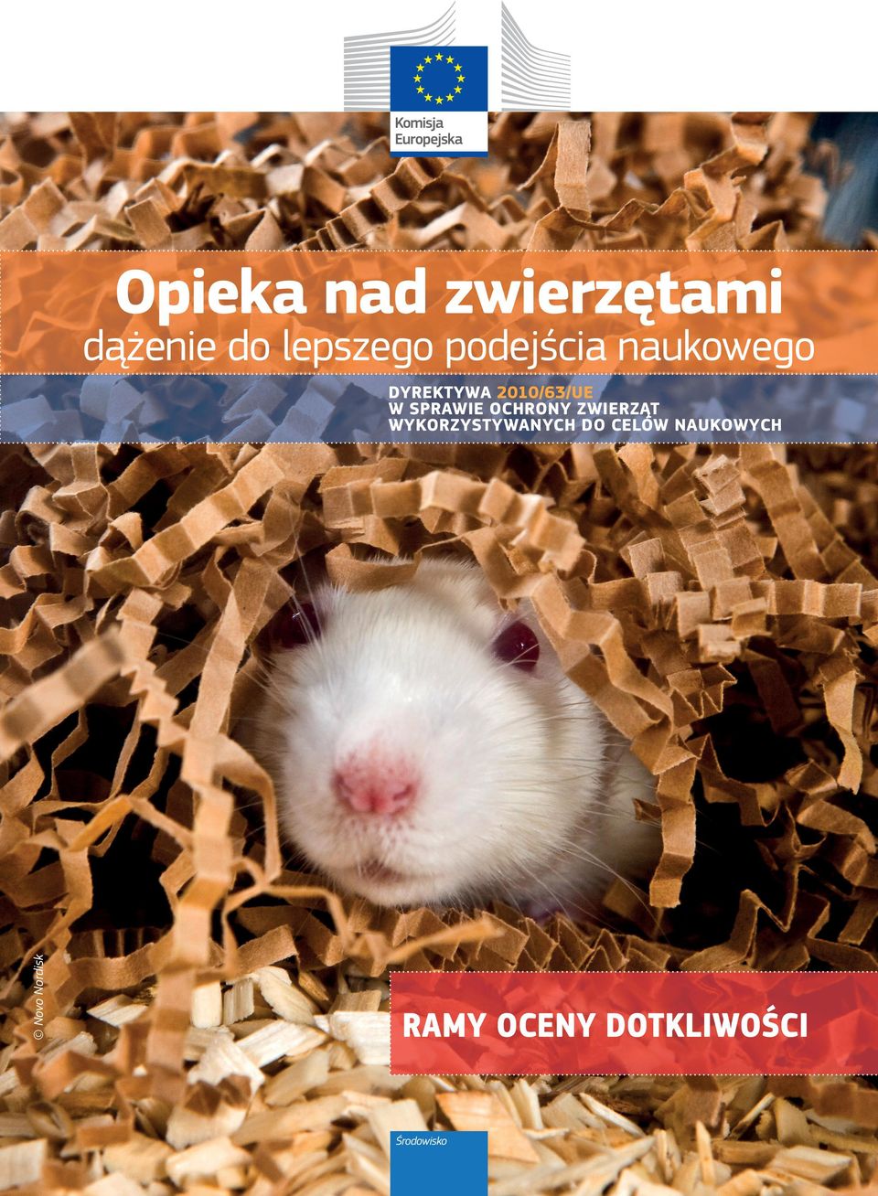 2010/63/UE W SPRAWIE OCHRONY ZWIERZĄT
