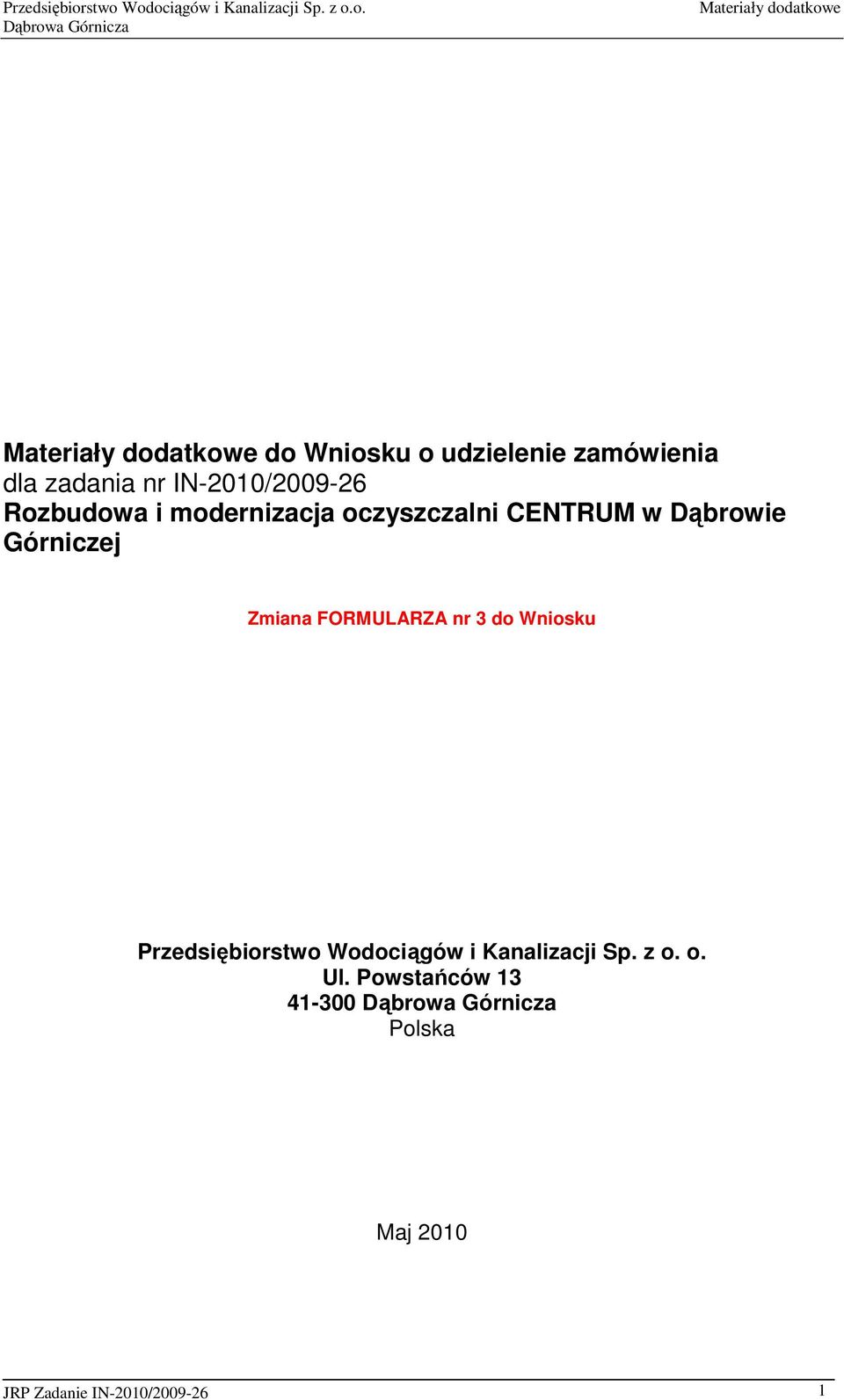 Zmiana FORMULARZA nr 3 do Wniosku Przedsiębiorstwo Wodociągów i
