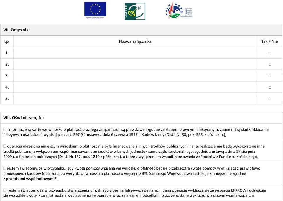 art. 297 1 ustawy z dnia 6 czerwca 1997 r. Kodeks karny (Dz.U. Nr 88, poz. 553, z późn. zm.