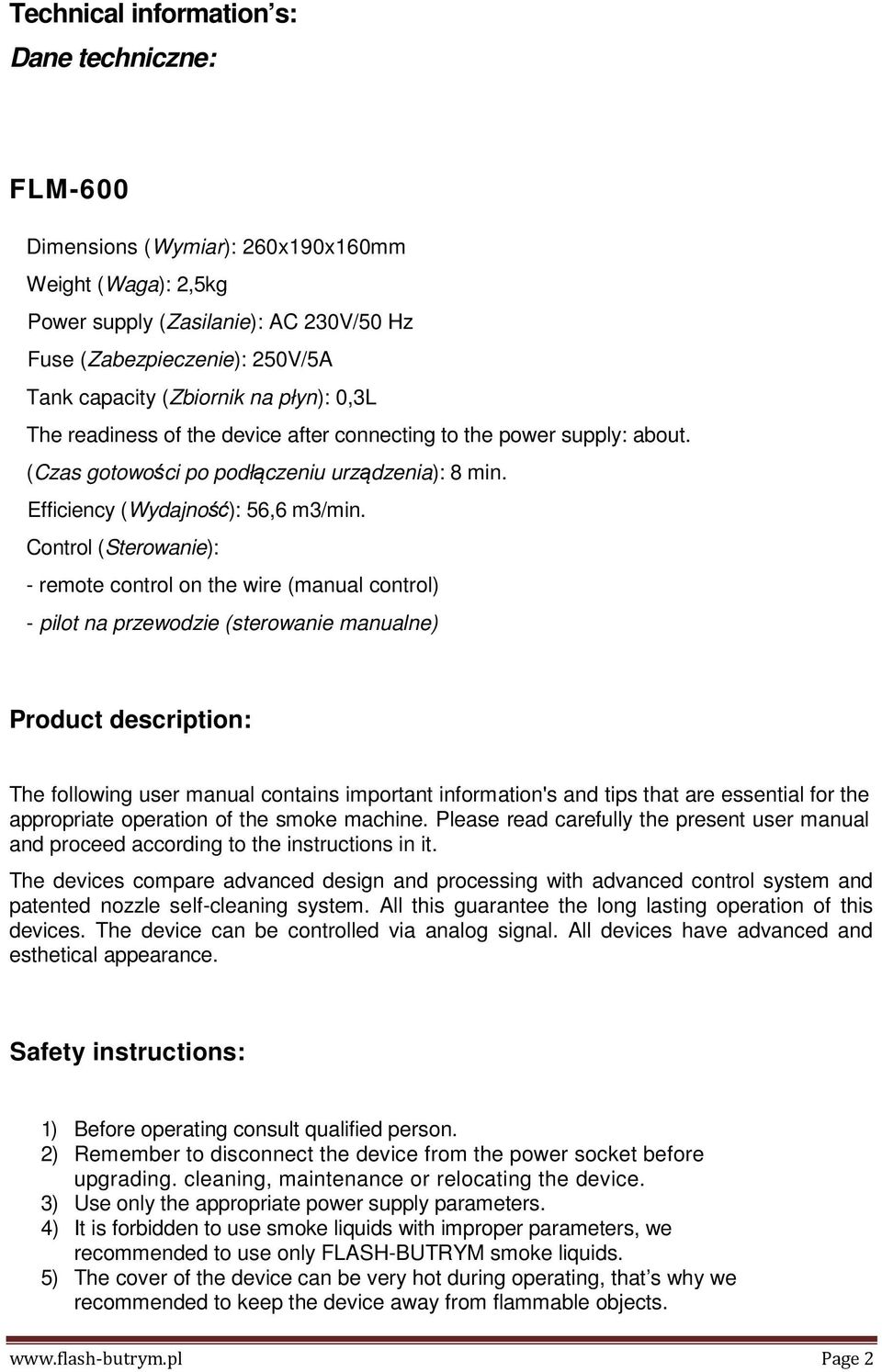 Control (Sterowanie): - remote control on the wire (manual control) - pilot na przewodzie (sterowanie manualne) Product description: The following user manual contains important information's and