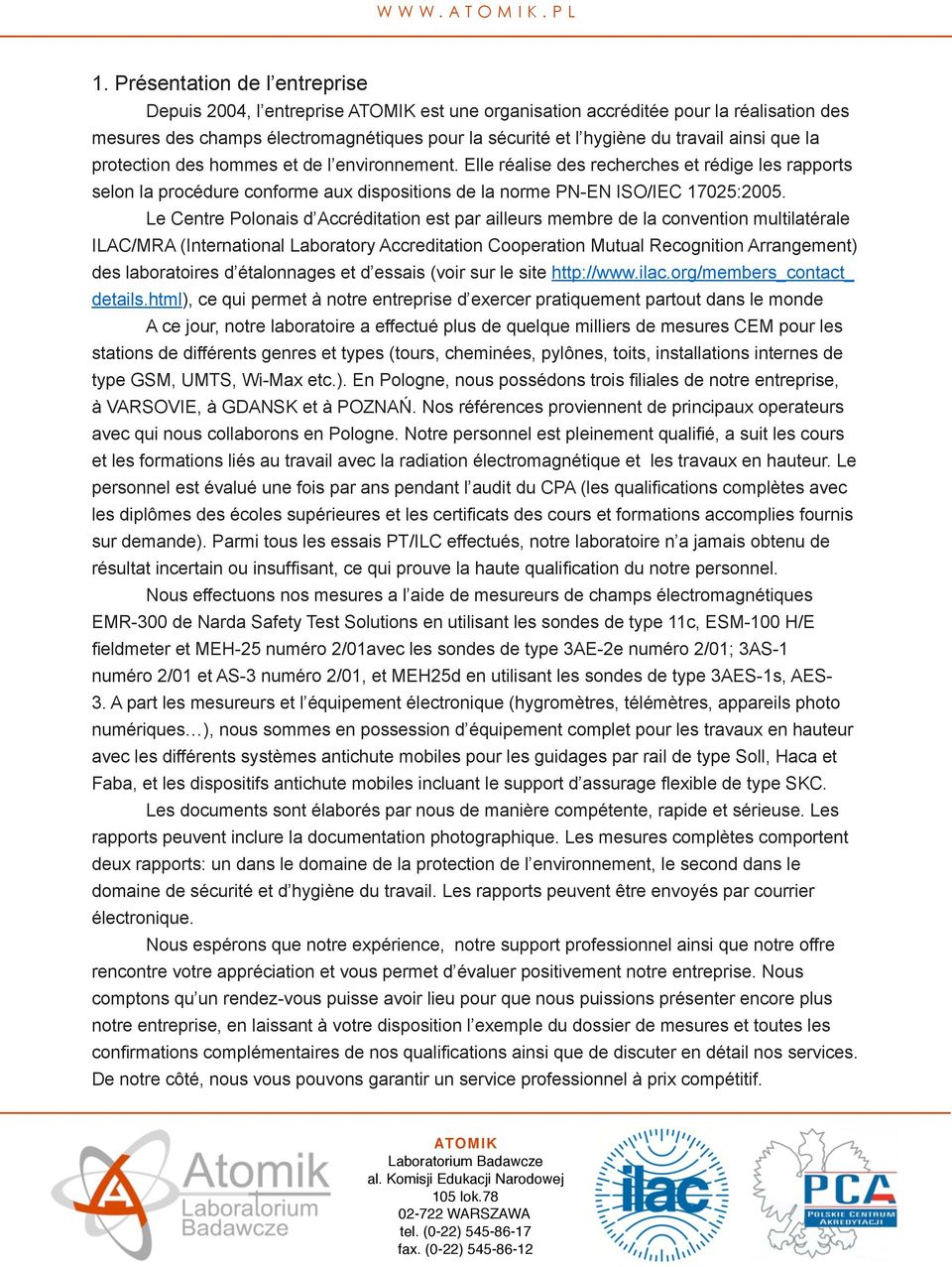 w zakresie Elle bezpieczeństwa réalise des recherches i higieny pracy et rédige oraz ochrony les rapports ludzi i selon środowiska.