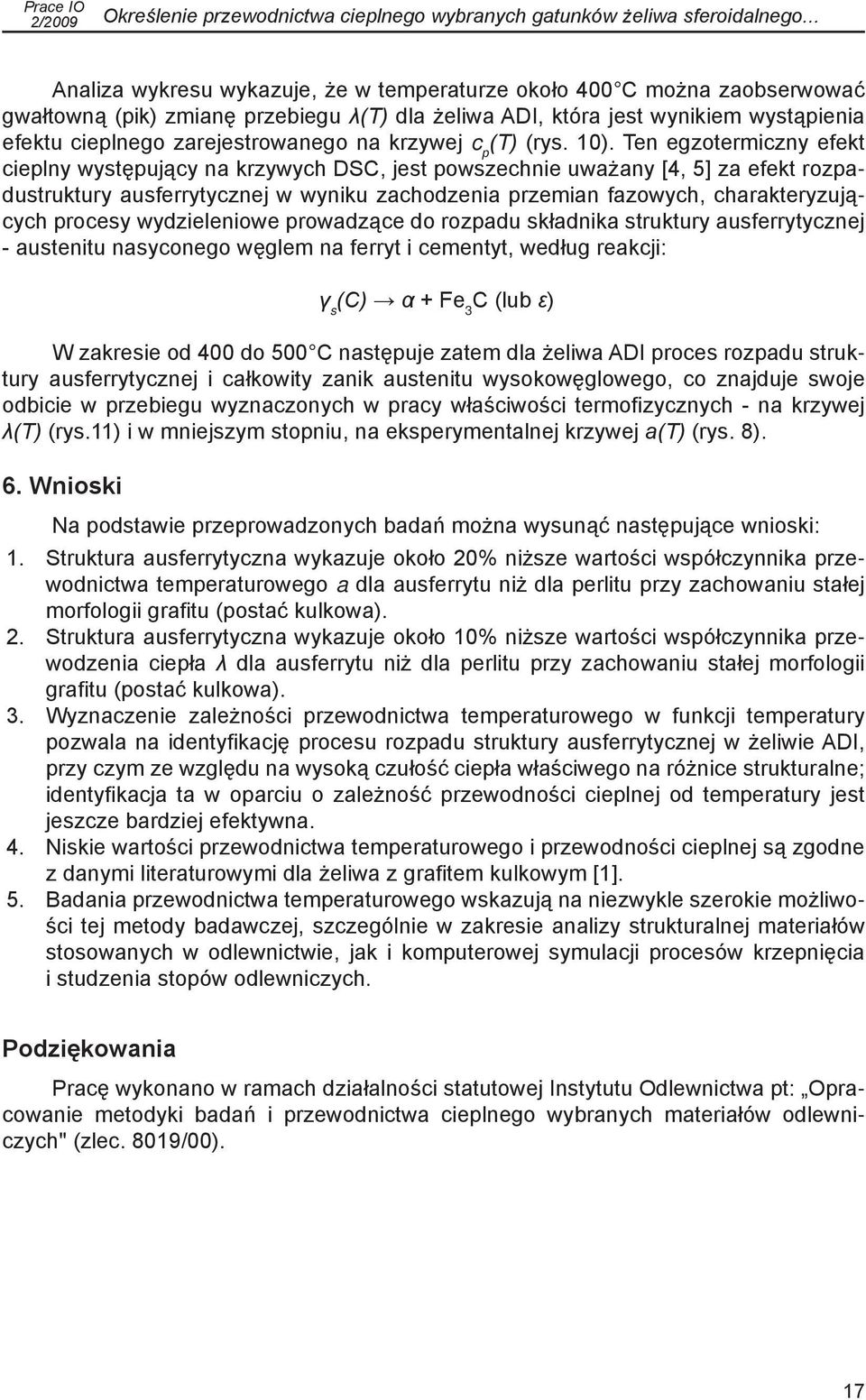 na krzywej c p (T) (rys. 10).