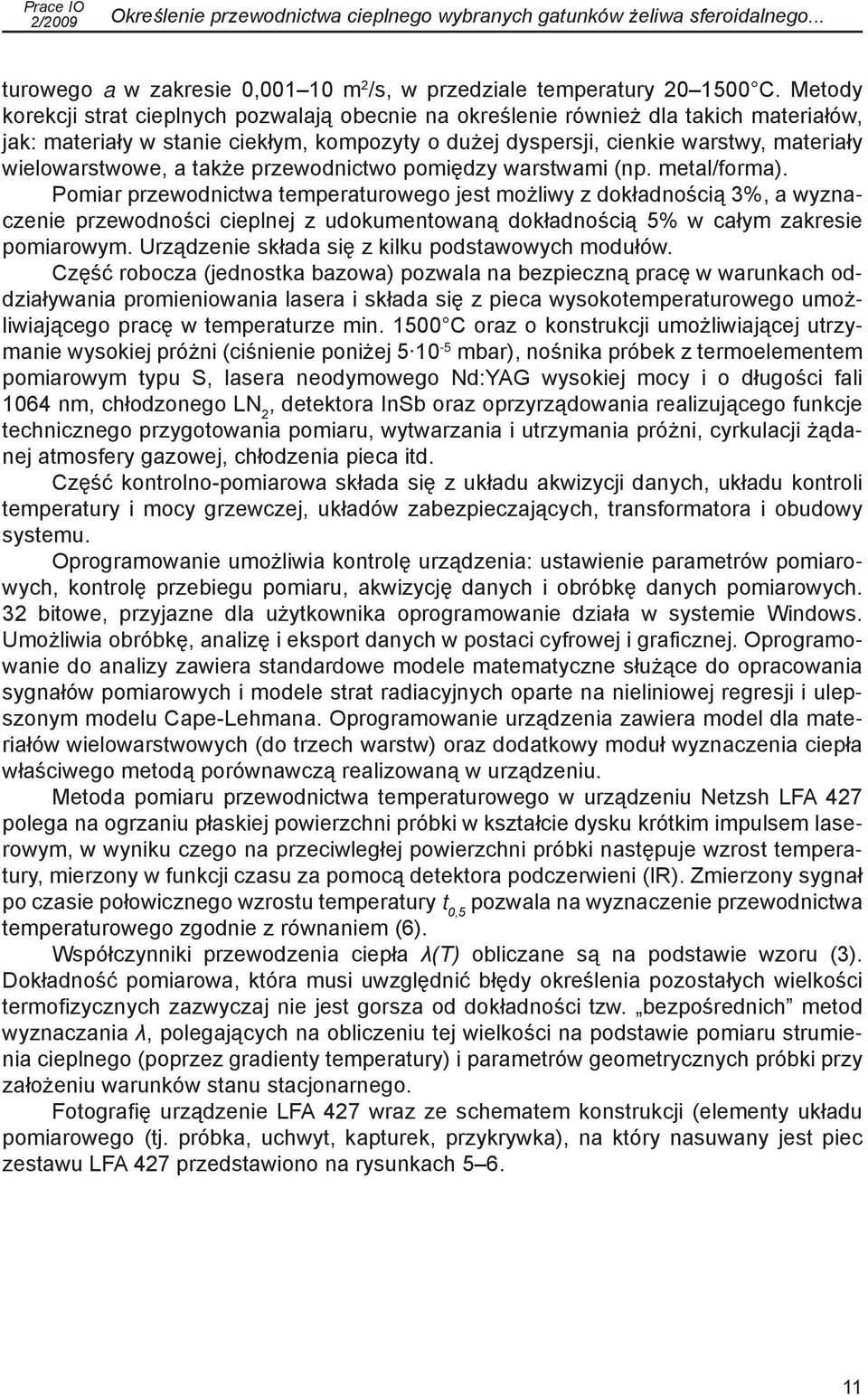a także przewodnictwo pomiędzy warstwami (np. metal/forma).