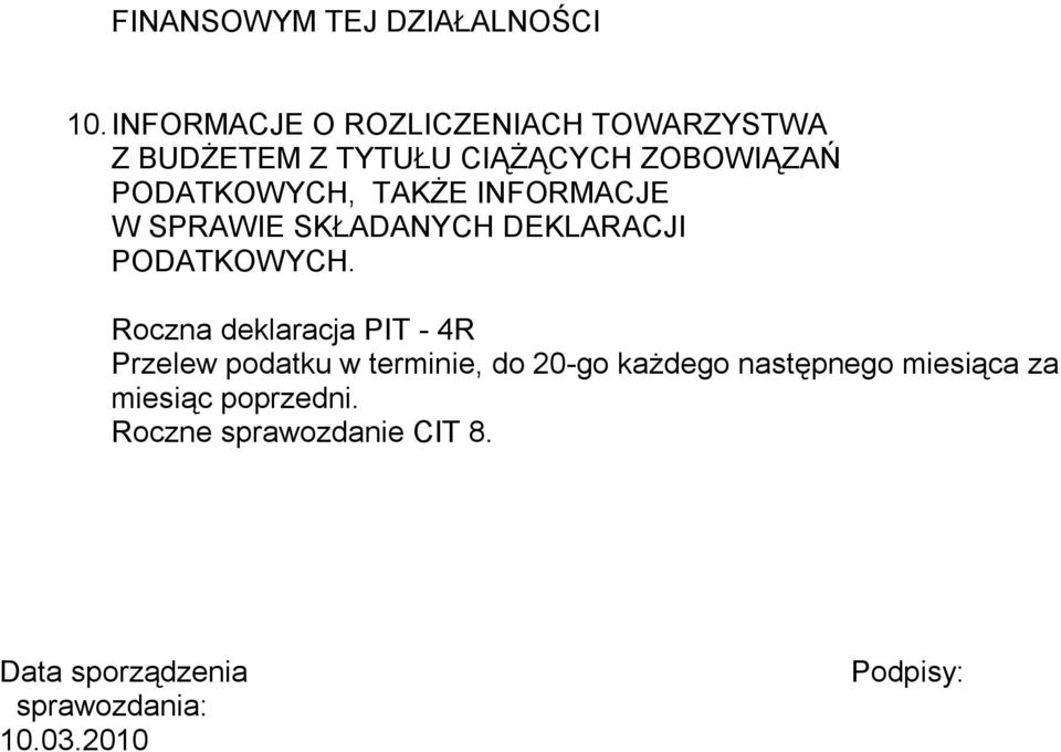 TAKŻE INFORMACJE W SPRAWIE SKŁADANYCH DEKLARACJI PODATKOWYCH.