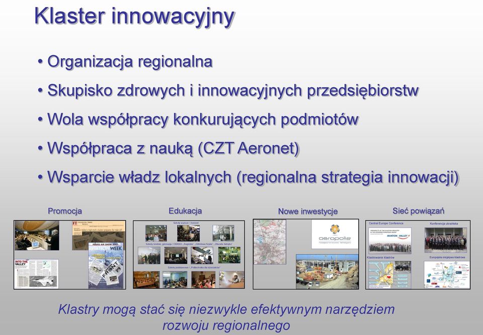 Aeronet Central Europe Conference Konferencja ukraińska Szkoły średnie, gimnazja / CEKSO, Sugestia, Odlotowa fizyka, Otwarta fabryka Klastrowanie