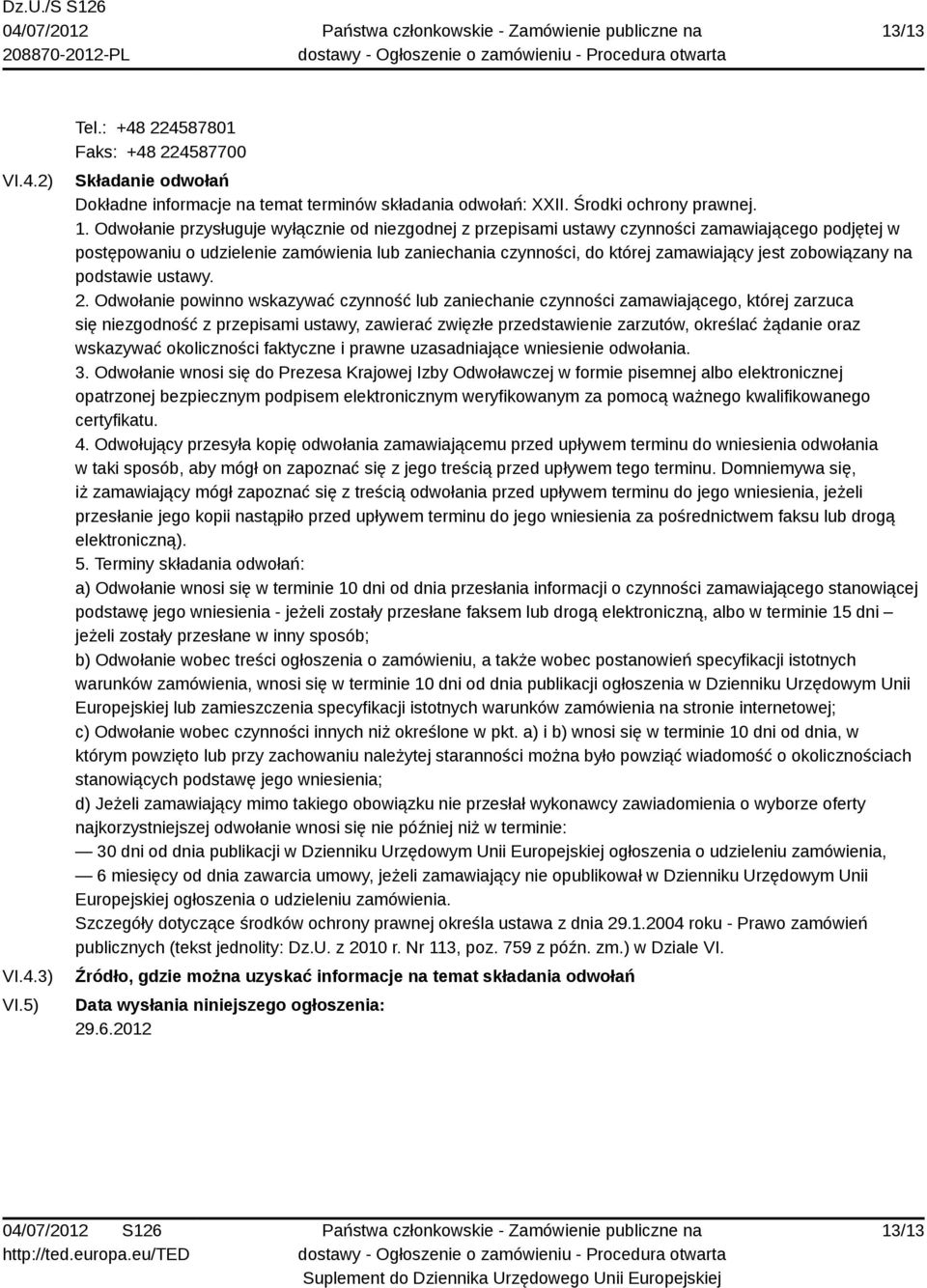 zobowiązany na podstawie ustawy. 2.