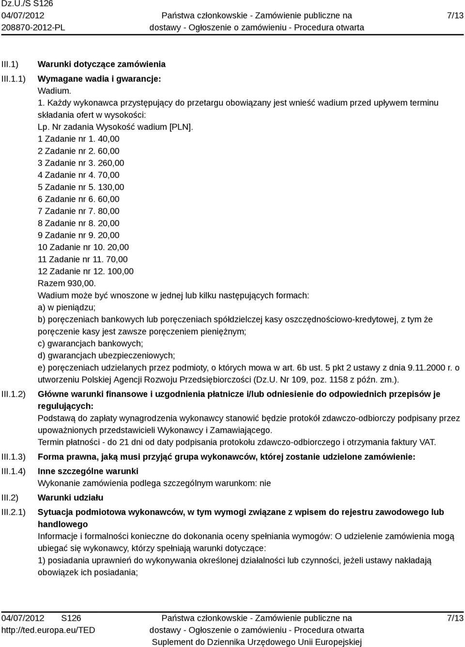 60,00 3 Zadanie nr 3. 260,00 4 Zadanie nr 4. 70,00 5 Zadanie nr 5. 130,00 6 Zadanie nr 6. 60,00 7 Zadanie nr 7. 80,00 8 Zadanie nr 8. 20,00 9 Zadanie nr 9. 20,00 10 Zadanie nr 10.