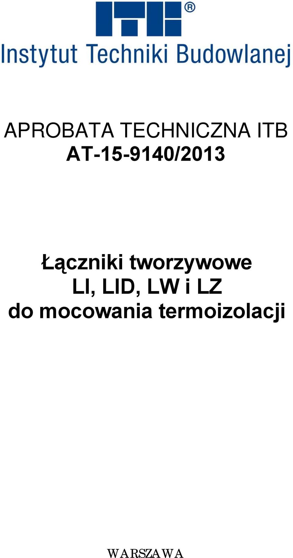 tworzywowe LI, LID, LW i LZ