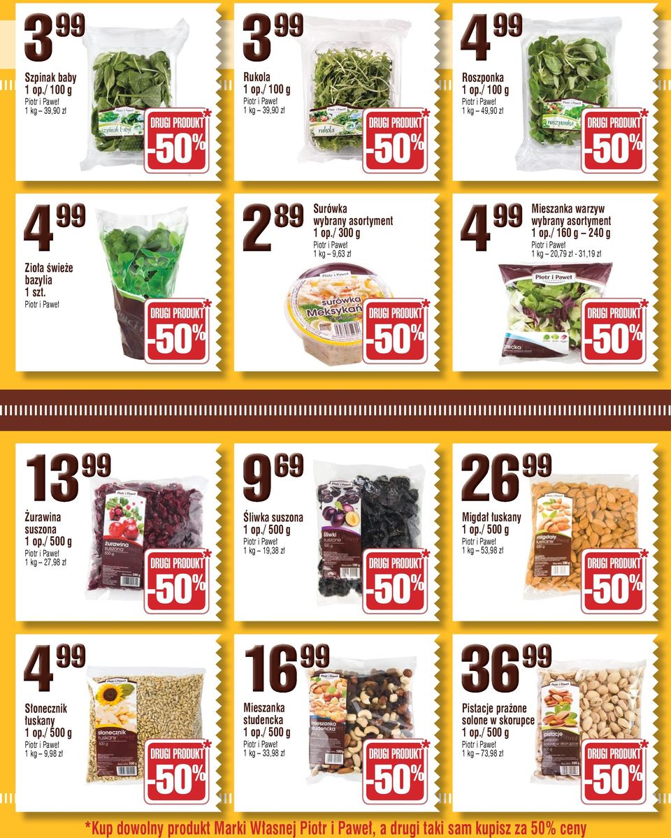 / 160 g 240 g 1 kg 20,79 zł - 31,19 zł 1 13 Żurawina suszona 1 kg 27,98 zł 9 69 Śliwka suszona 1 kg 19,38 zł 26 99 26 Migdał łuskany 1 kg
