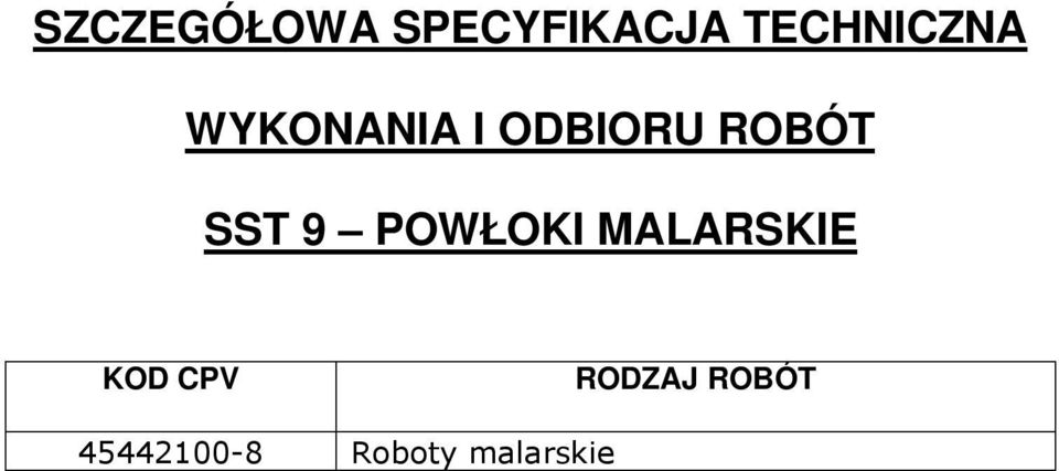 ROBÓT SST 9 POWŁOKI MALARSKIE KOD