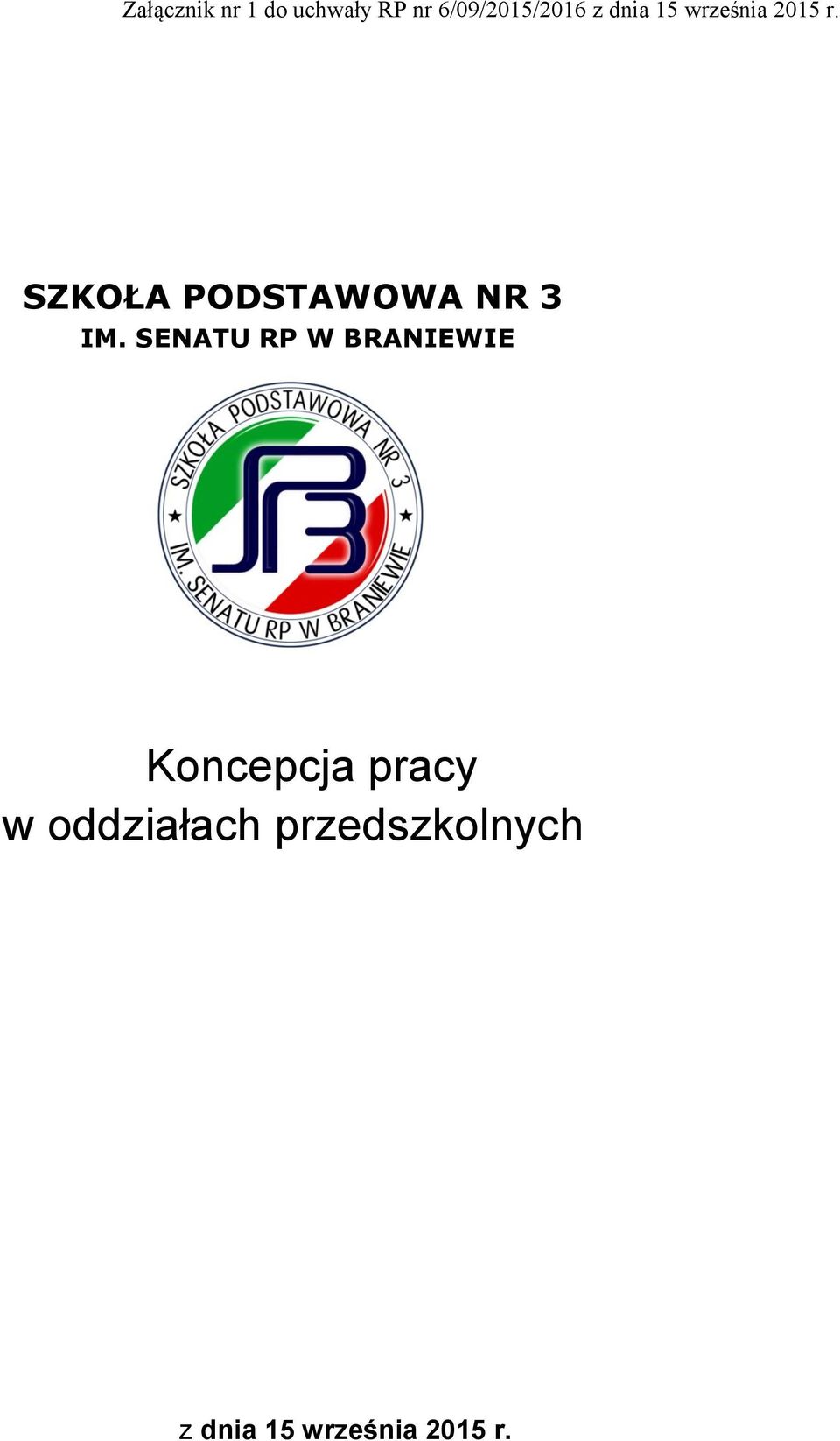 SZKOŁA PODSTAWOWA NR 3 IM.