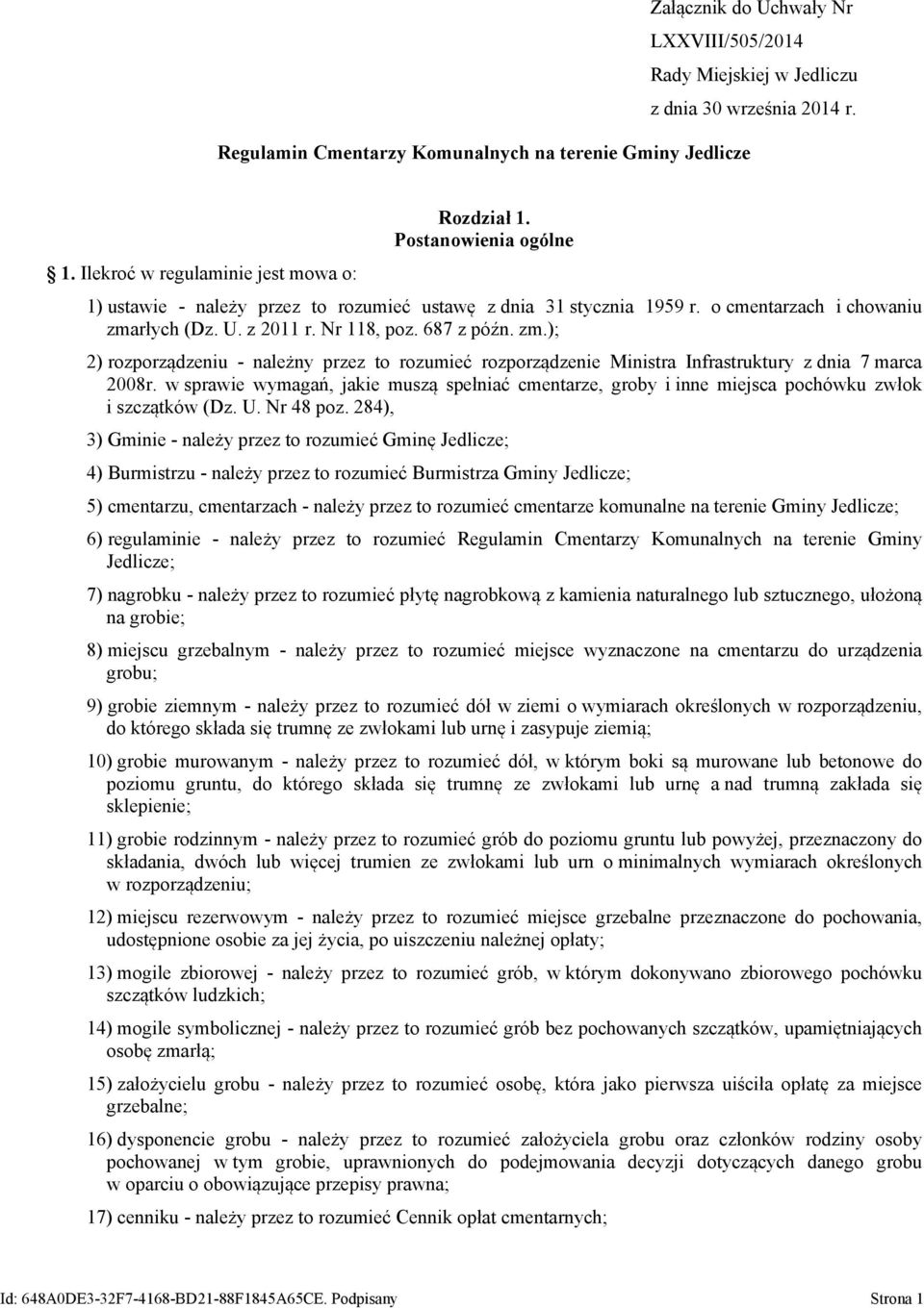 Nr 118, poz. 687 z późn. zm.); 2) rozporządzeniu - należny przez to rozumieć rozporządzenie Ministra Infrastruktury z dnia 7 marca 2008r.