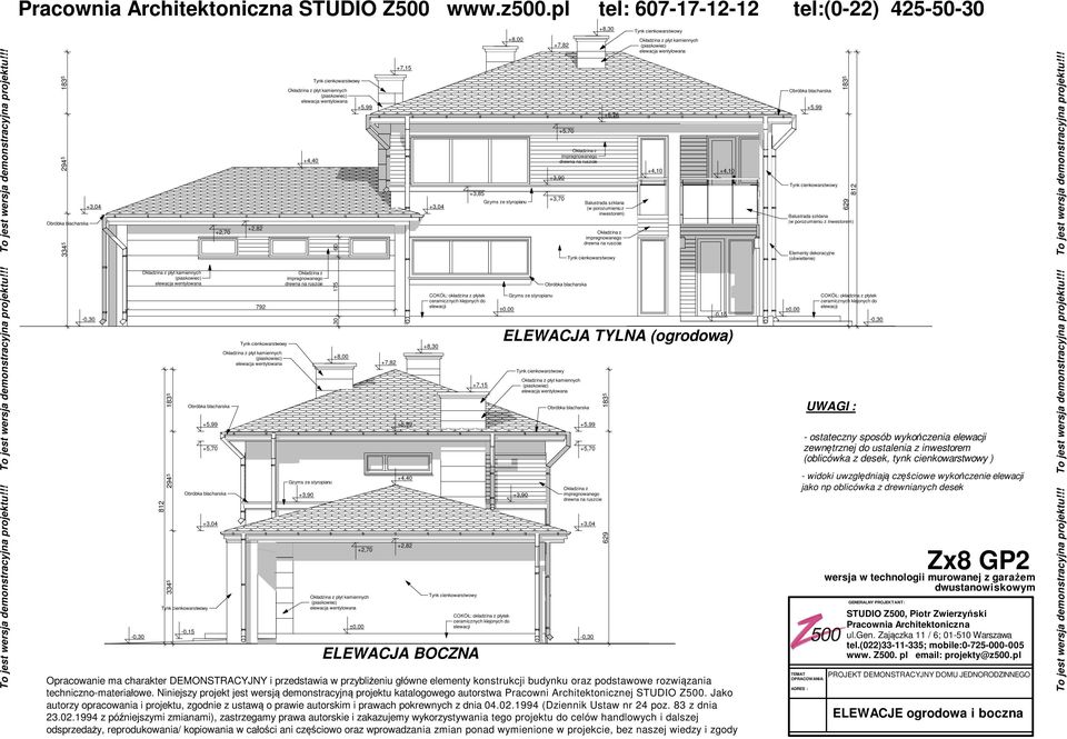 rozwiązania techniczno-materiałowe. Niniejszy projekt jest wersją demonstracyjną projektu katalogowego autorstwa Pracowni rchitektonicznej STUDIO Z500.