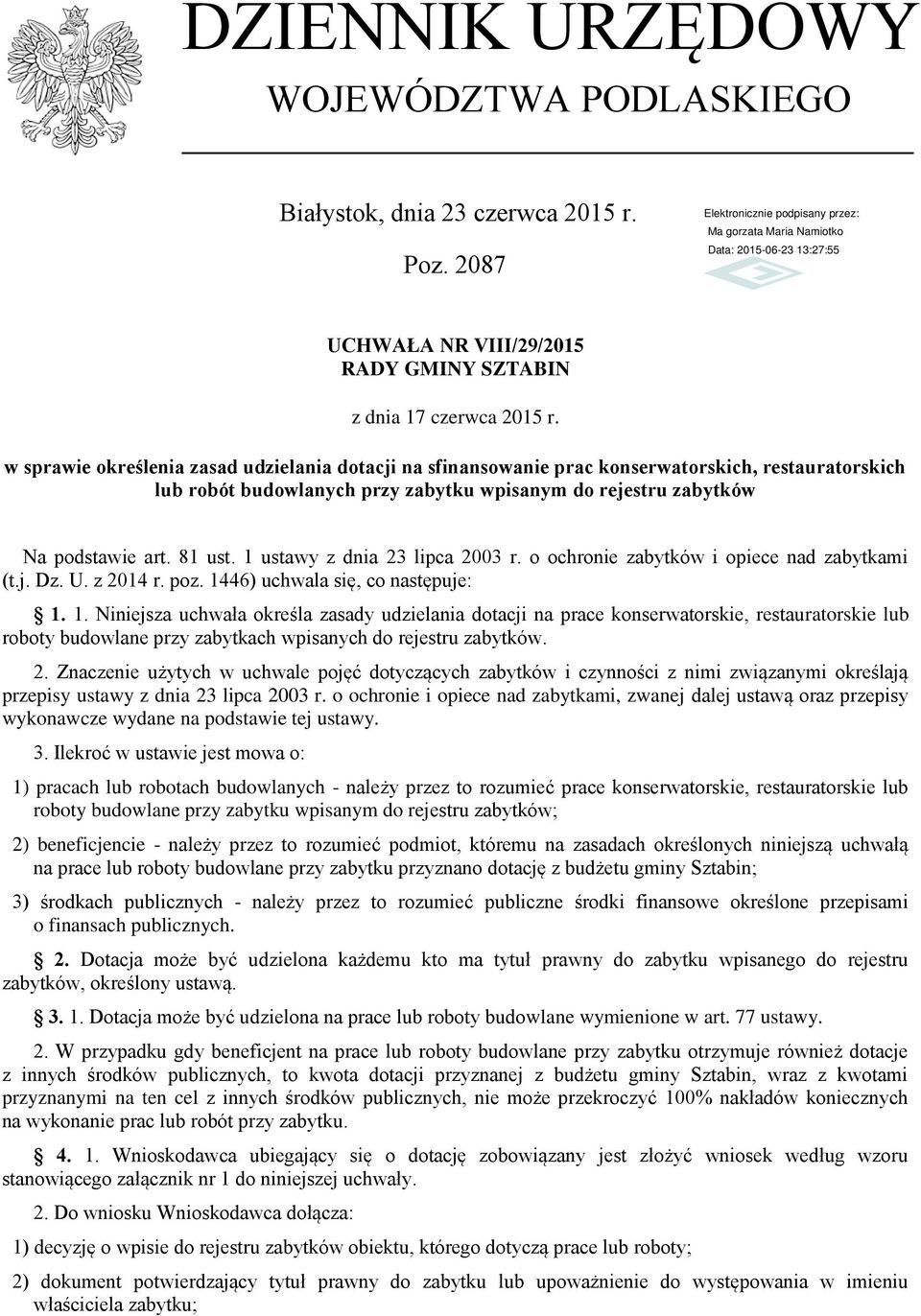 1 ustawy z dnia 23 lipca 2003 r. o ochronie zabytków i opiece nad zabytkami (t.j. Dz. U. z 2014 r. poz. 14