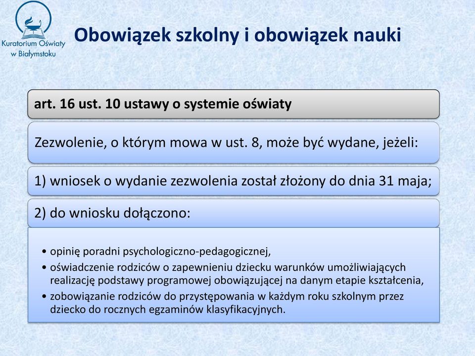 poradni psychologiczno-pedagogicznej, oświadczenie rodziców o zapewnieniu dziecku warunków umożliwiających realizację