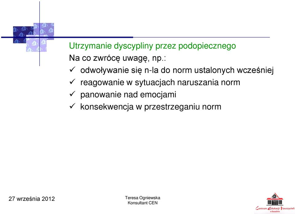 : odwoływanie się n-la do norm ustalonych wcześniej