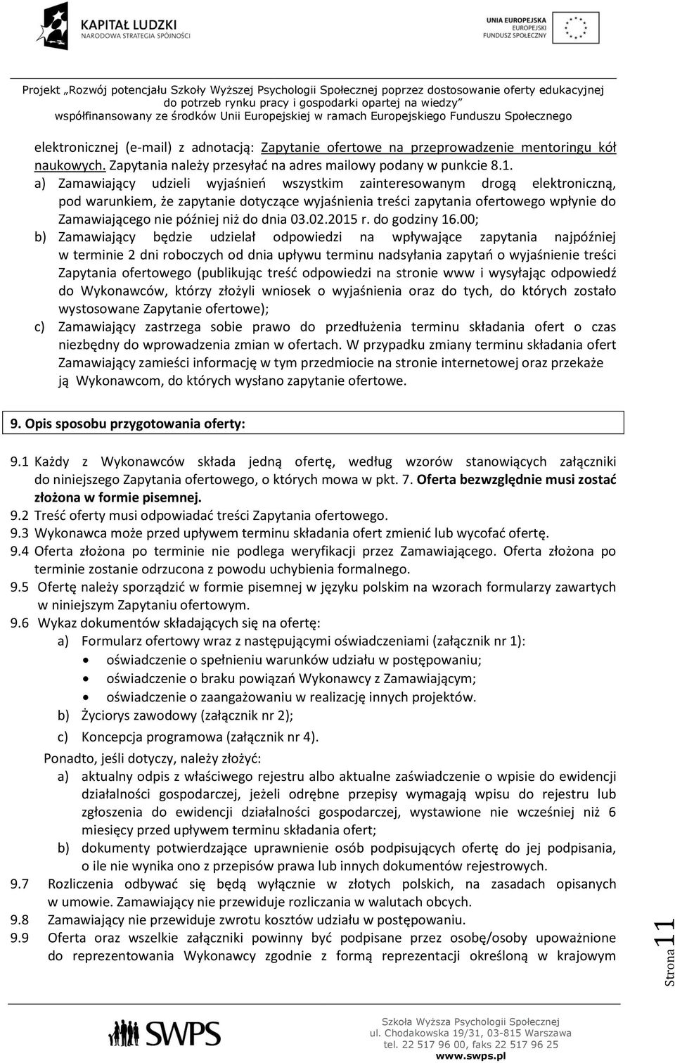 do dnia 03.02.2015 r. do godziny 16.