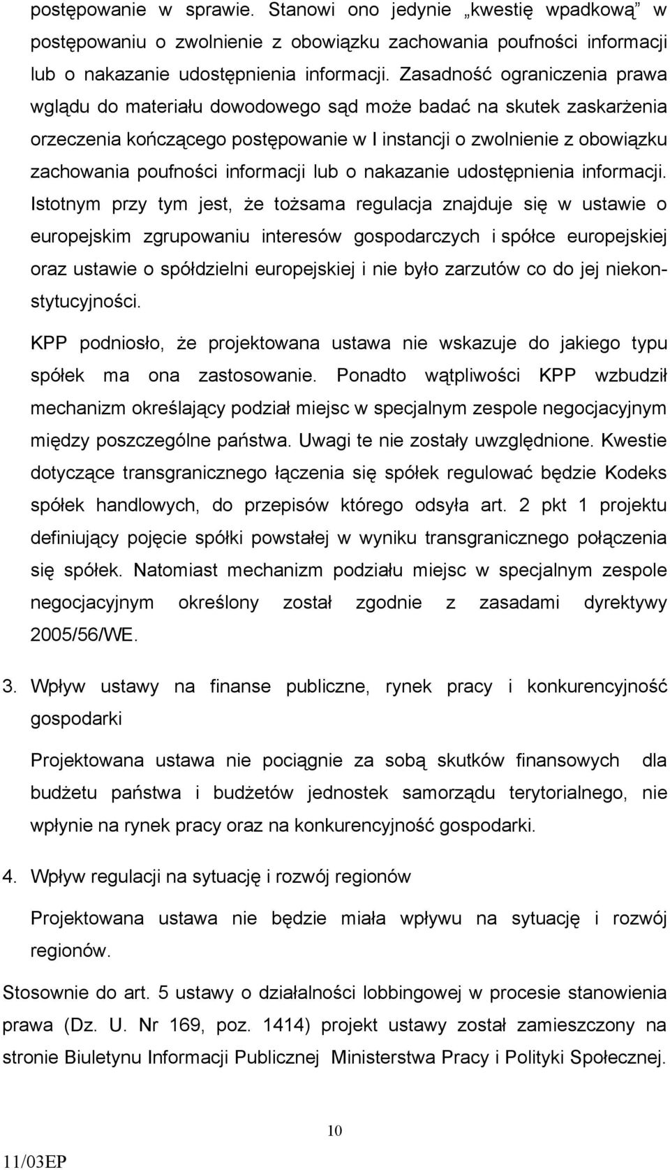 informacji lub o nakazanie udostępnienia informacji.