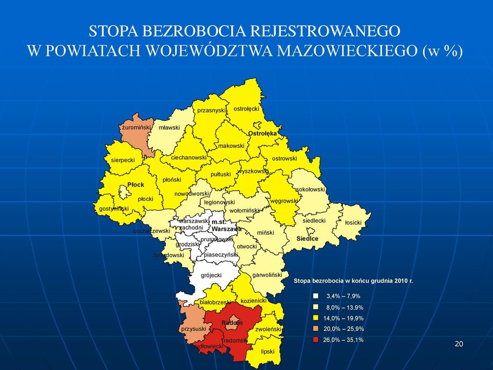 zachodni Warszawa grodziski legionowski pruszkowski piaseczyński żyrardowski piaseczyński wyszkowski wołomiński otwocki miński ostrowski węgrowski sokołowski