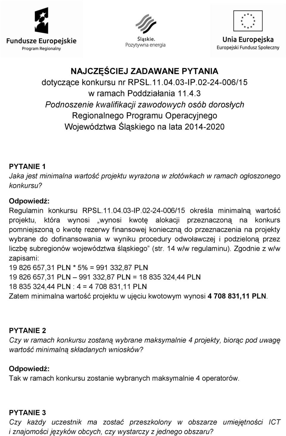 006/15 w ramach Poddziałania 11.4.