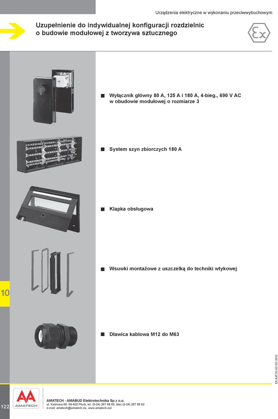 , 690 V AC w obudowie modułowej o rozmiarze 3 System szyn zbiorczych 180 A Klapka