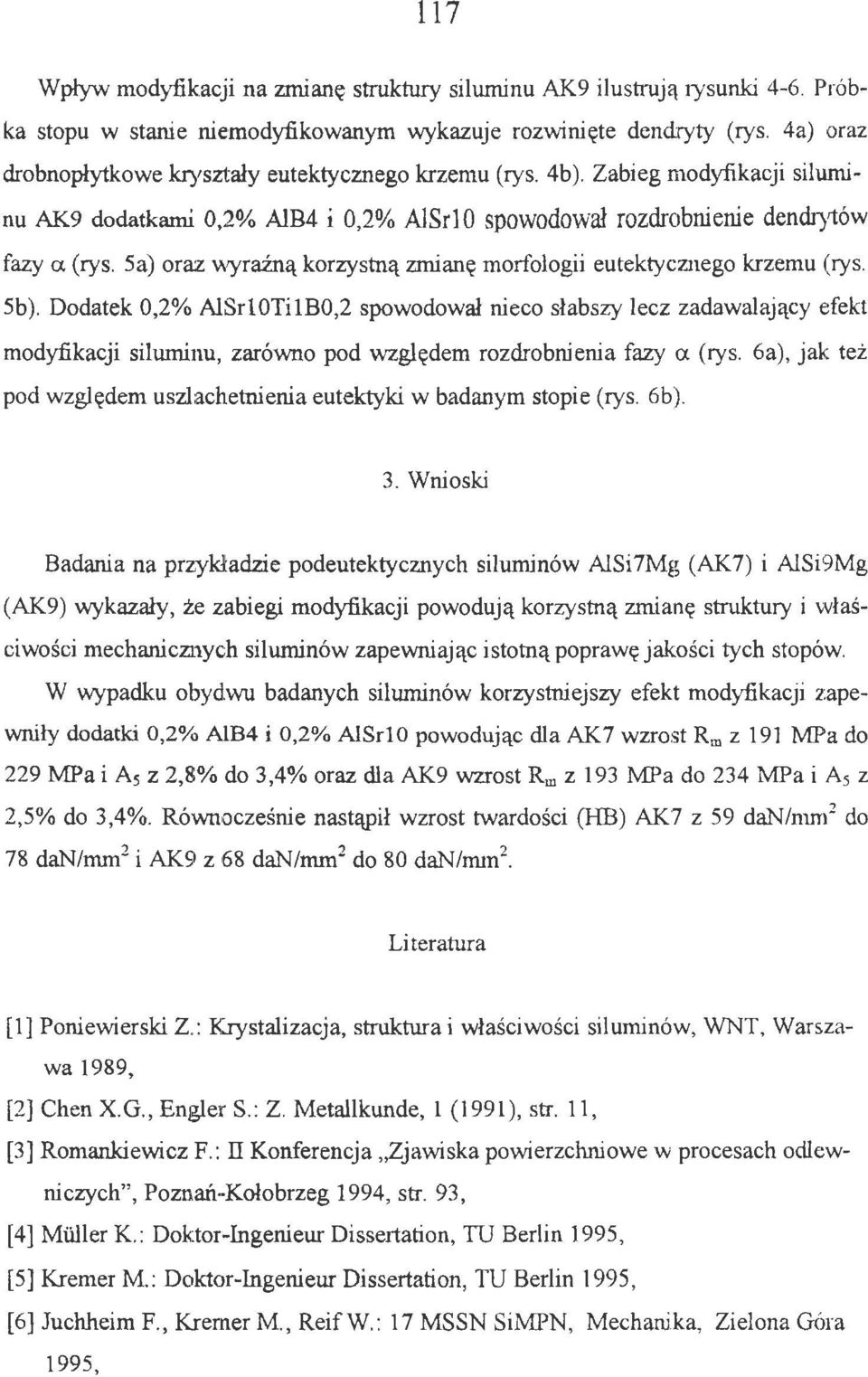 Sa) oraz wyraźną korzystną zmianę morfologii eutektycznego krzemu (rys. Sb).