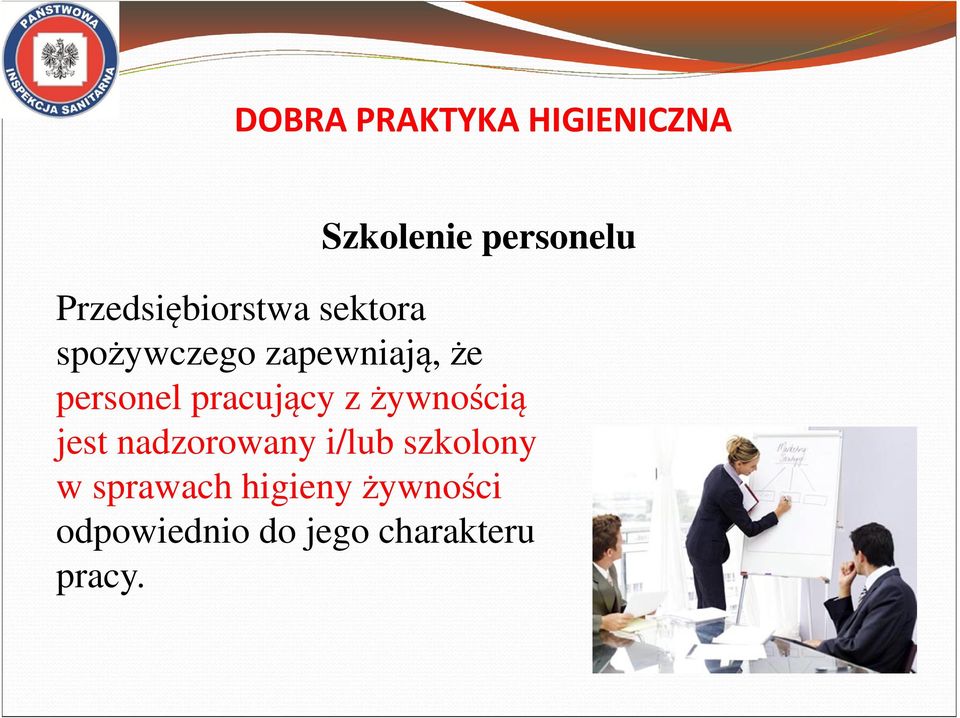 żywnością jest nadzorowany i/lub szkolony w