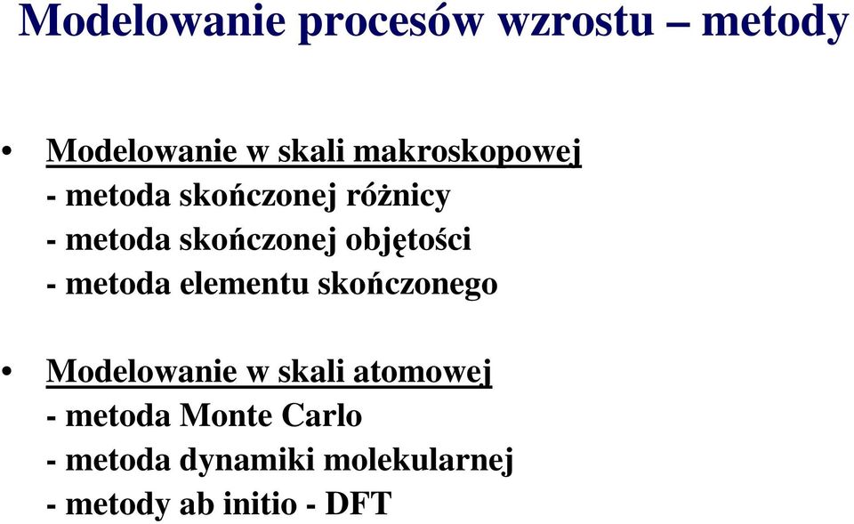 objętośc - metoda elemetu skończoego Modelowae w skal