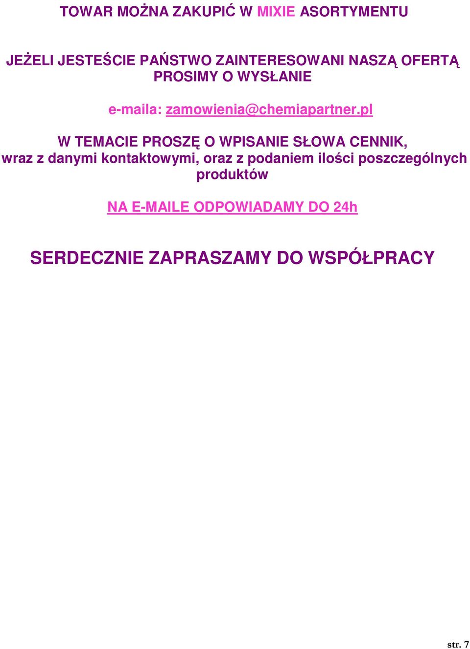 pl W TEMACIE PROSZĘ O WPISANIE SŁOWA CENNIK, wraz z danymi kontaktowymi, oraz z