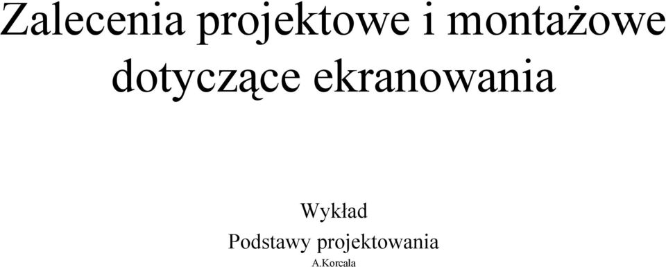 ekranowania Wykład