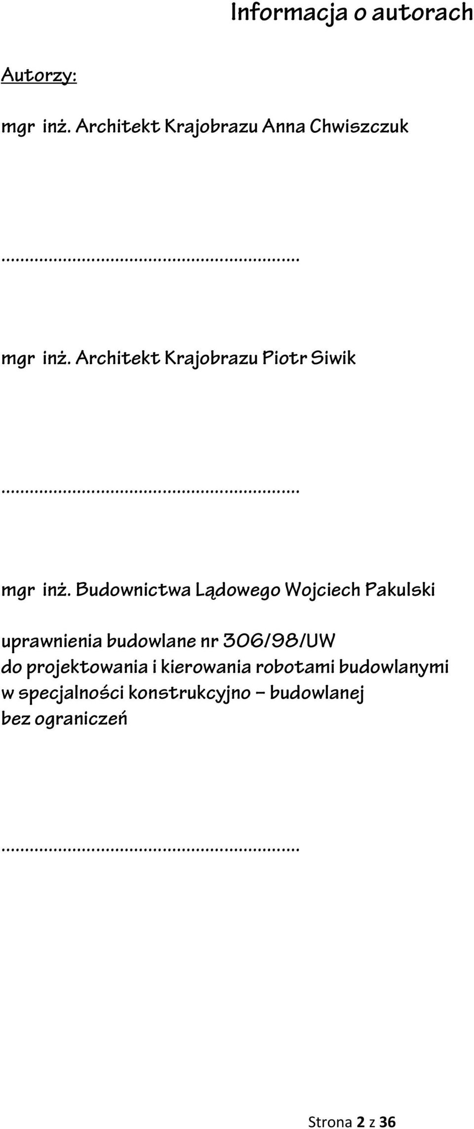 Architekt Krajobrazu Piotr Siwik.