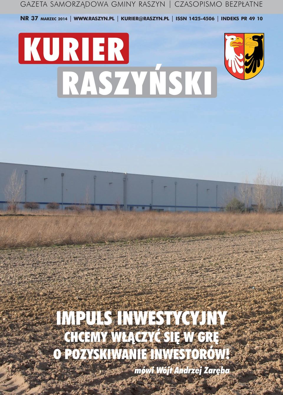 PL ISSN 1425-4506 INDEKS PR 49 10 KURIER RASZYŃSKI IMPULS