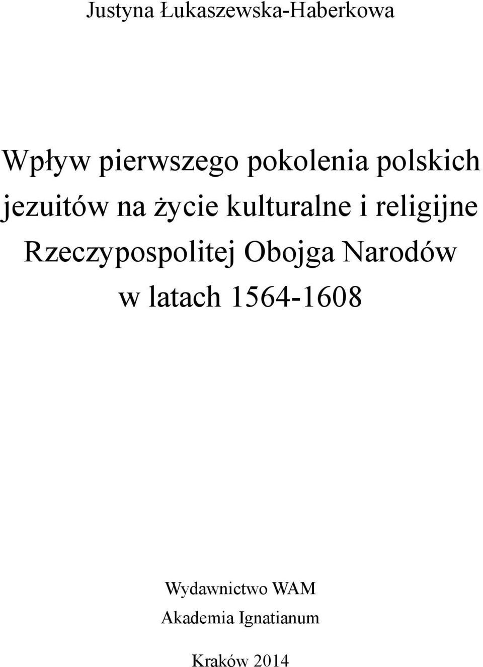religijne Rzeczypospolitej Obojga Narodów w latach