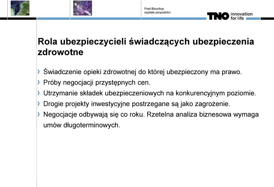 Utrzymanie składek ubezpieczeniowych na konkurencyjnym poziomie.