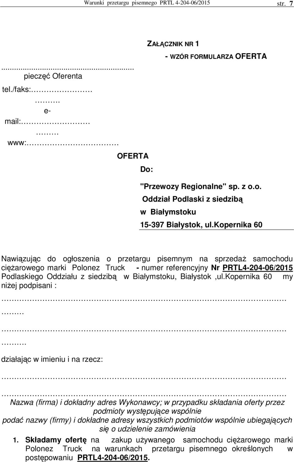 Białymstoku, Białystok,ul.Kopernika 60 my niŝej podpisani :.