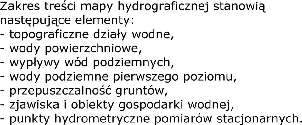 podziemnych, - wody podziemne pierwszego poziomu, - przepuszczalność