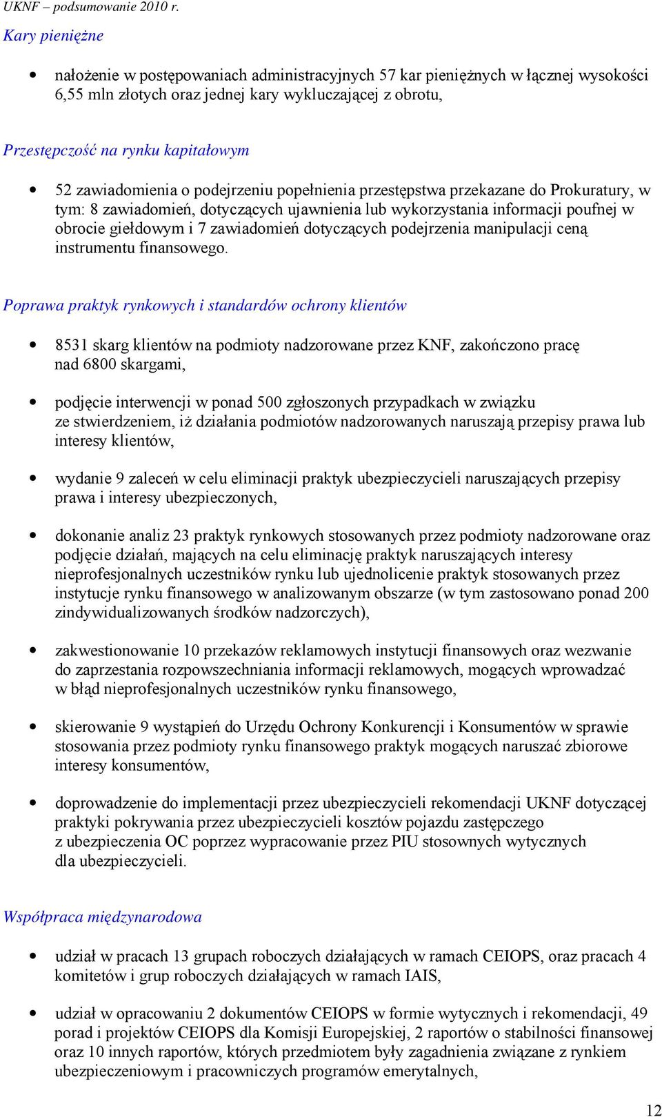 dotyczących podejrzenia manipulacji ceną instrumentu finansowego.